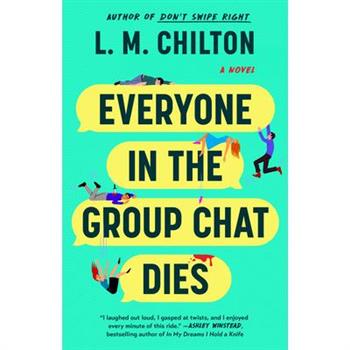 Everyone in the Group Chat Dies