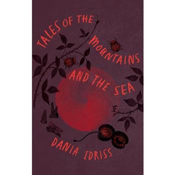 Tales of the Mountains and the Sea