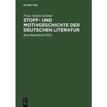 Stoff- Und Motivgeschichte Der Deutschen Literatur
