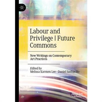 Labour and Privilege Future Commons