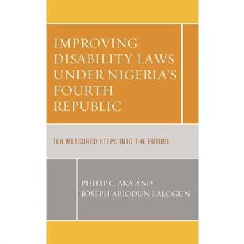 Improving Disability Laws Under Nigeria’s Fourth Republic