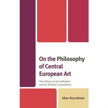 On the Philosophy of Central European Art