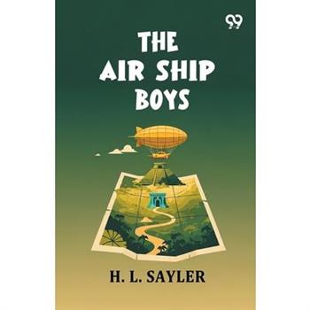 The Air Ship Boys