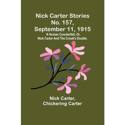 Nick Carter Stories No. 157, September 11, 1915