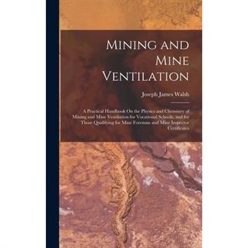 Mining and Mine Ventilation