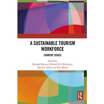 A Sustainable Tourism Workforce