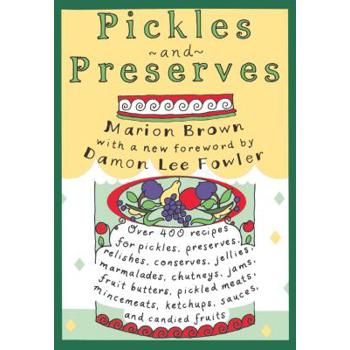 Pickles and Preserves