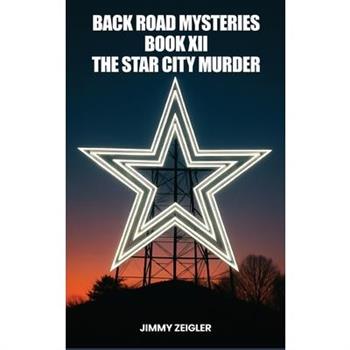 Back Road Mysteries Book XII