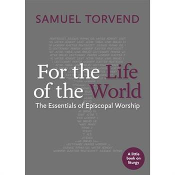 For the Life of the World