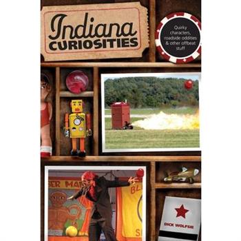 Indiana Curiosities