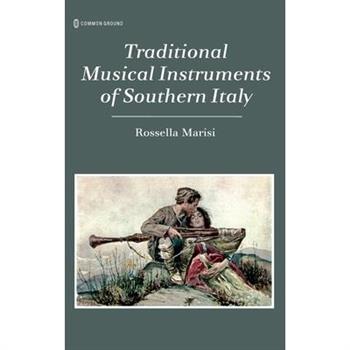 Traditional Musical Instruments of Southern Italy