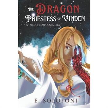 The Dragon Priestess of Vinden