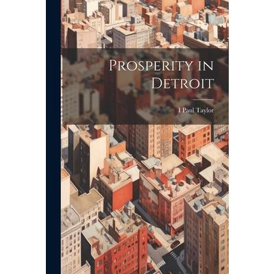 Prosperity in Detroit