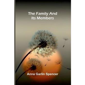 The family and its members