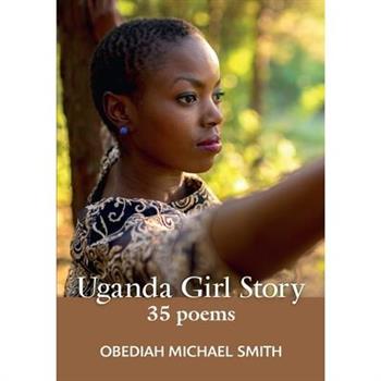 Uganda Girl Story 35 poems