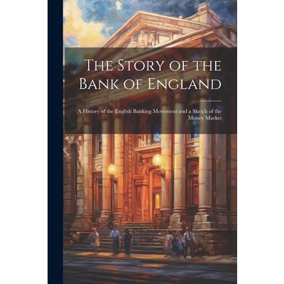 The Story of the Bank of England
