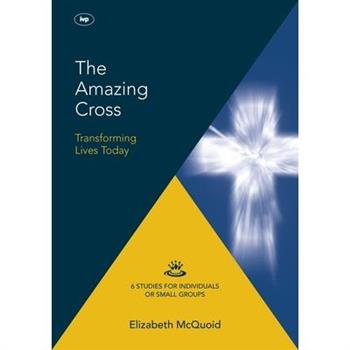 The Amazing Cross 2016 Keswick Bible Study