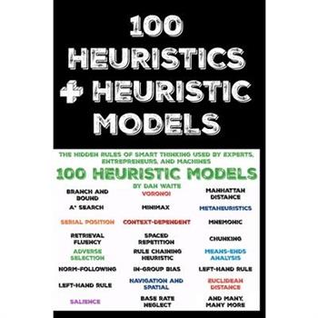 100 Heuristics and Heuristic Models