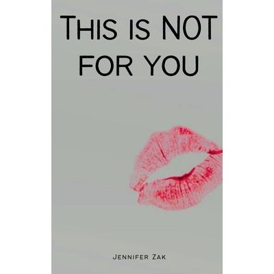 This is NOT for you!