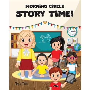Morning Circle Story Time A Social Story / Disability Picture Book for Kids with ADHD, Autism, Physical or Intellectual Disabilities