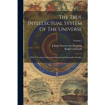 The True Intellectual System Of The Universe