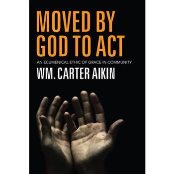 Moved by God to Act