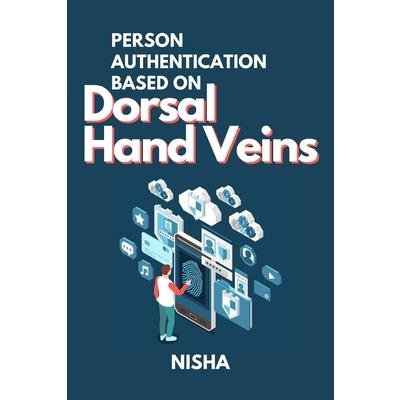 Person Authentication Based on Dorsal Hand Veins