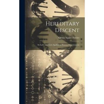 Hereditary Descent