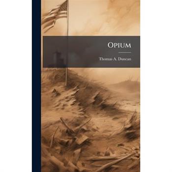 Opium