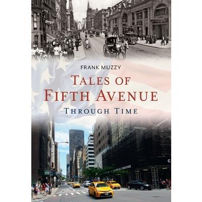 Tales of Fifth Avenue Through Time