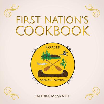 First Nation’s Cookbook