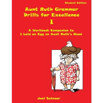 Aunt Ruth Grammar Drills for Excellence I