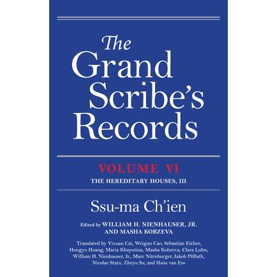 The Grand Scribe’s Records, Volume VI