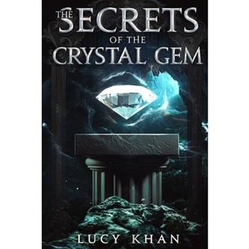 The Secrets of the Crystal Gem