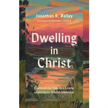 Dwelling in Christ