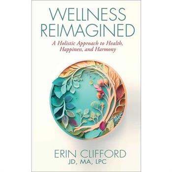 Wellness Reimagined