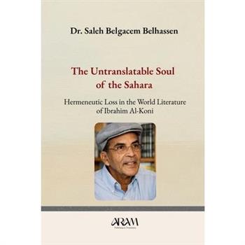 The Untranslatable Soul of the Sahara