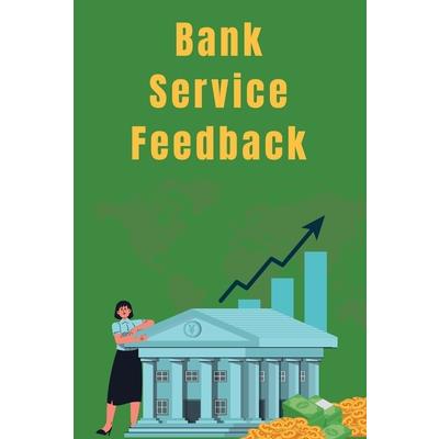 Bank Service Feedback