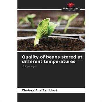 Quality of beans stored at different temperatures