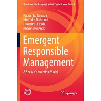 Emergent Responsible Management