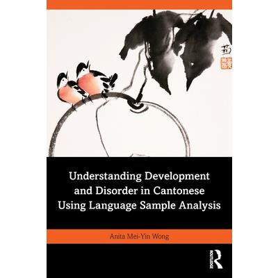 Understanding Development and Disorder in Cantonese Using Language Sample Analysis