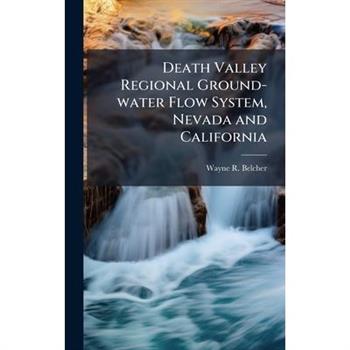 Death Valley Regional Ground-water Flow System, Nevada and California