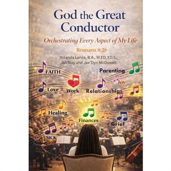 God the Great Conductor
