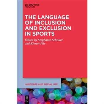 The Language of Inclusion and Exclusion in Sports