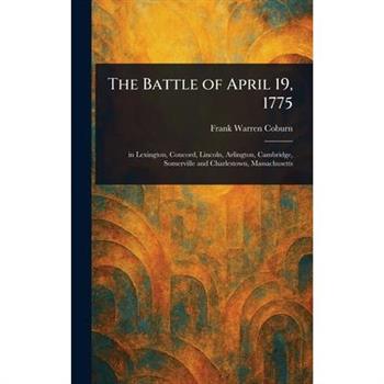 The Battle of April 19, 1775