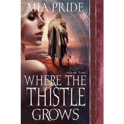 Where the Thistle Grows