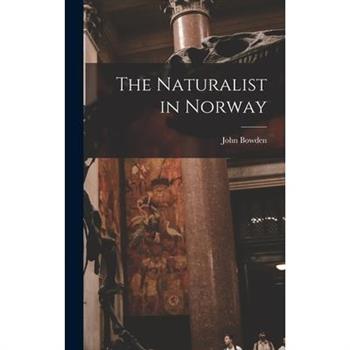 The Naturalist in Norway
