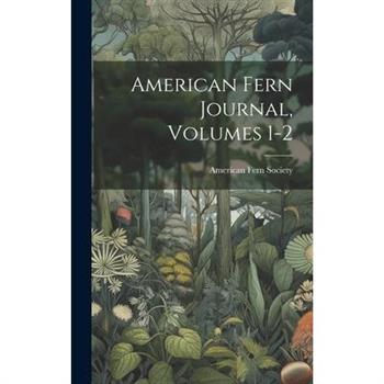 American Fern Journal, Volumes 1-2