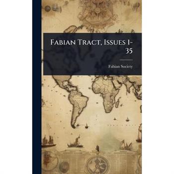 Fabian Tract, Issues 1-35