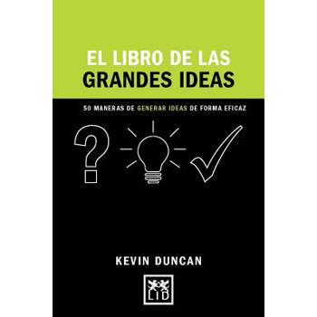El libro de las grandes ideas/ The Book of Great Ideas